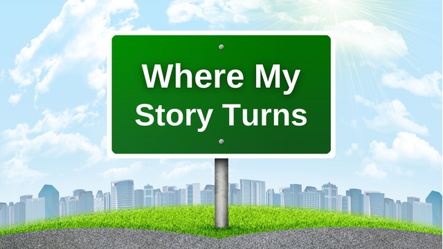 Where My Story Turns